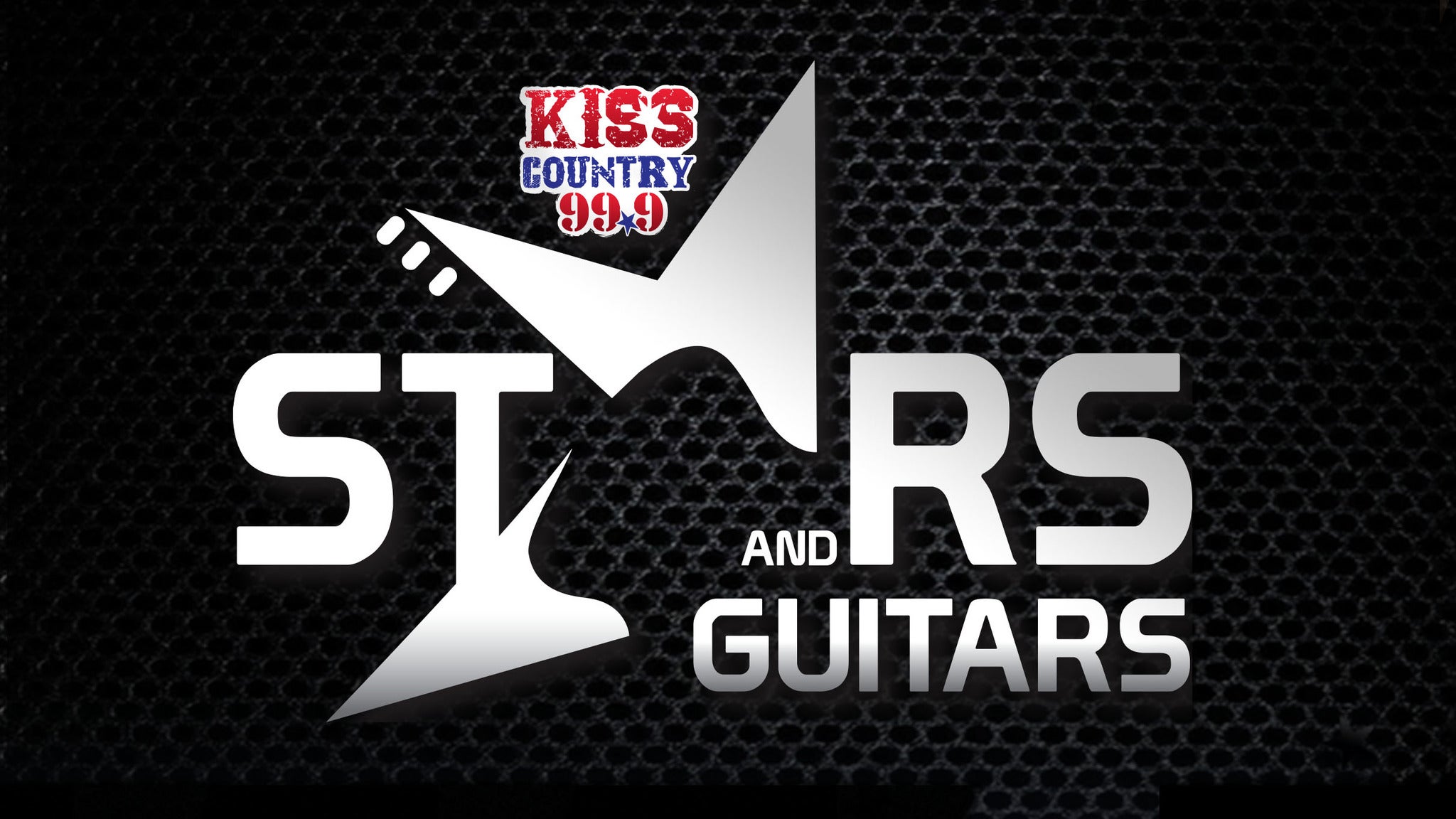 KISS COUNTRY 99.9 Stars &amp; Guitars presale information on freepresalepasswords.com
