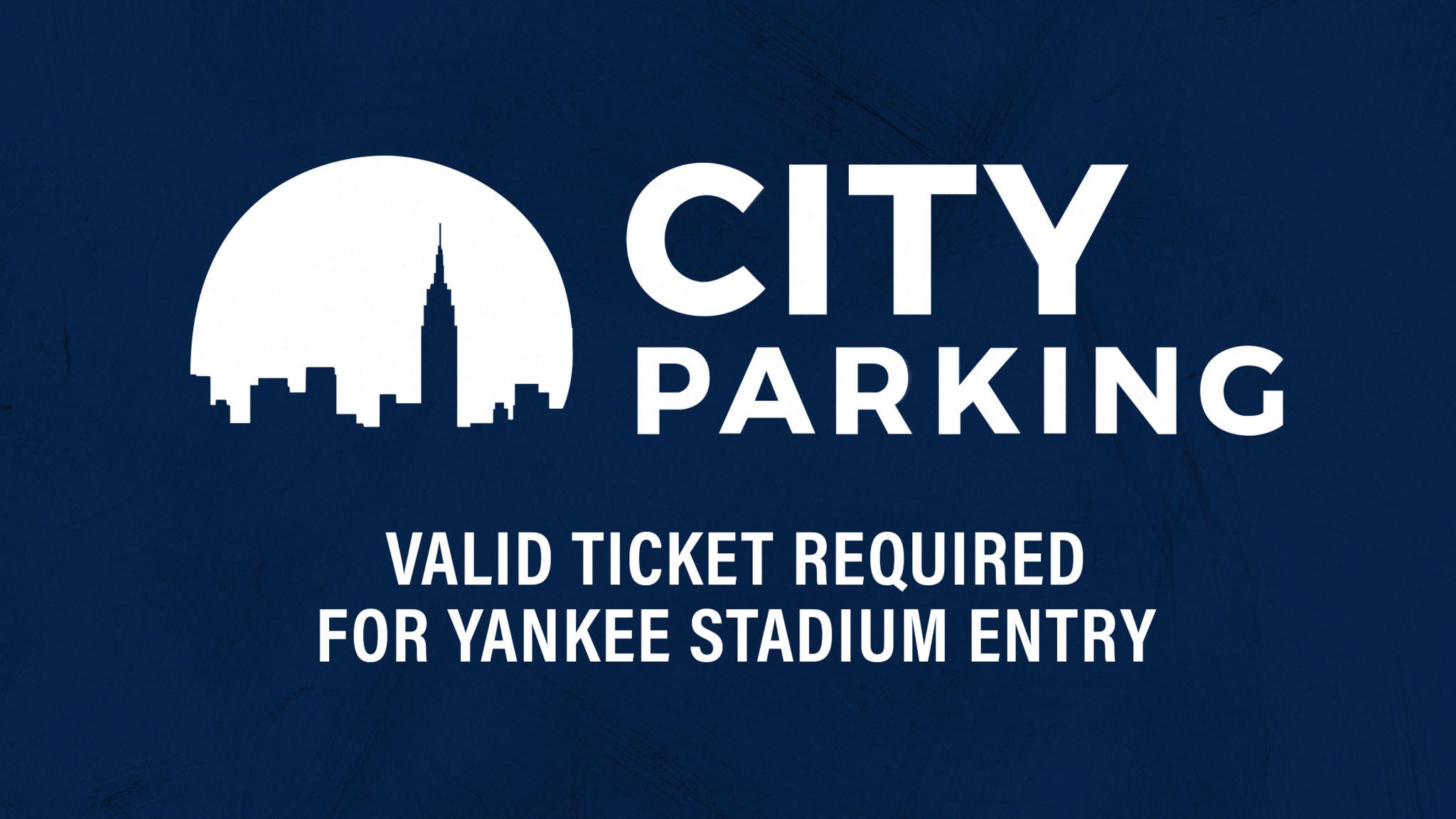 Offsite Parking at Yankee Stadium Tickets Event Dates & Schedule