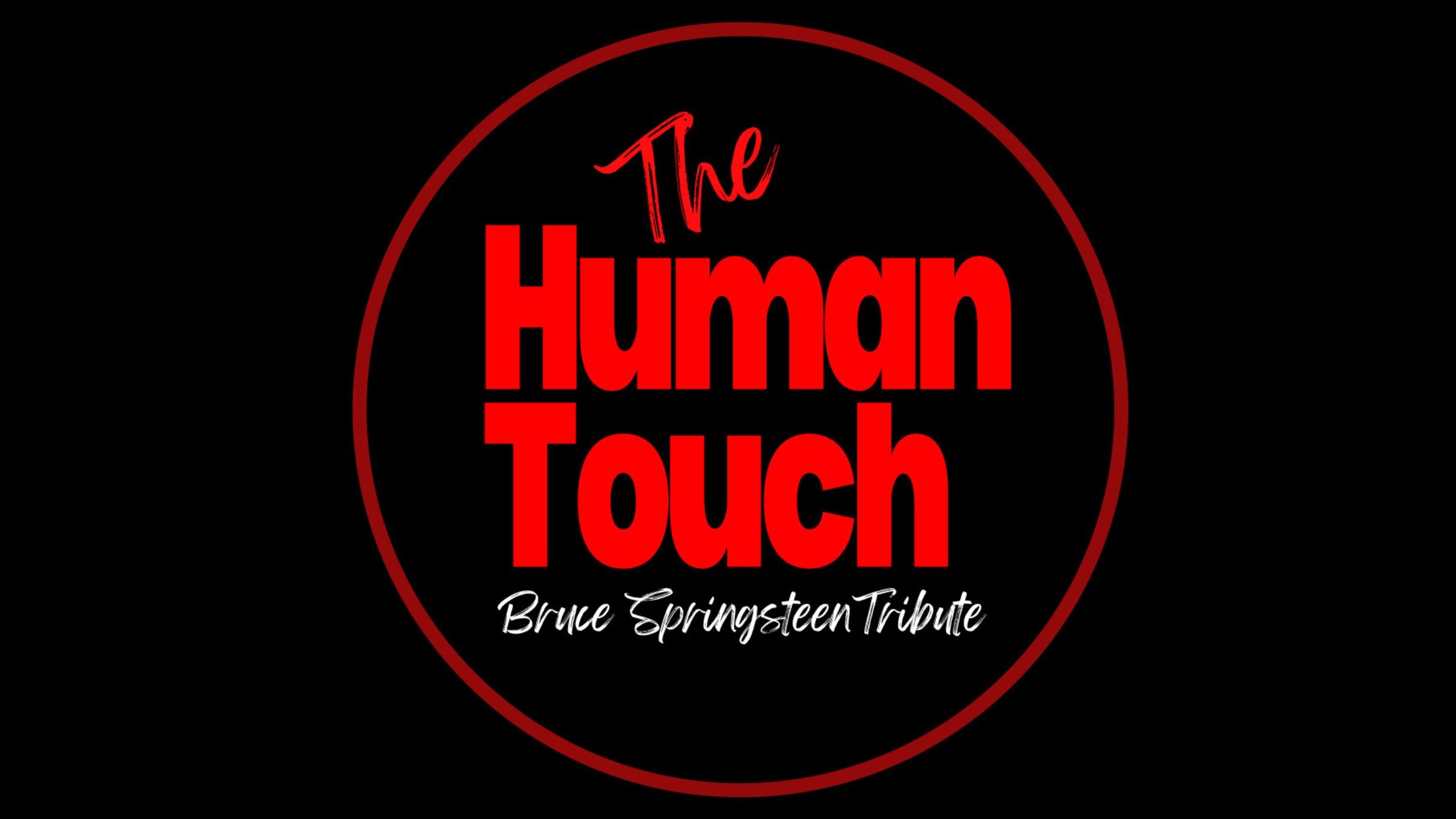 The Human Touch - Ireland's No 1 Tribute To Bruce Springsteen Event Title Pic