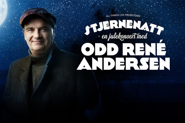Ticket Reselling Stjernenatt &ndash; en julekonsert med Odd Ren&eacute; Andersen