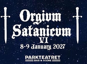 Bilde for arrangement Orgivm Satanicvm VI - Fredagspass