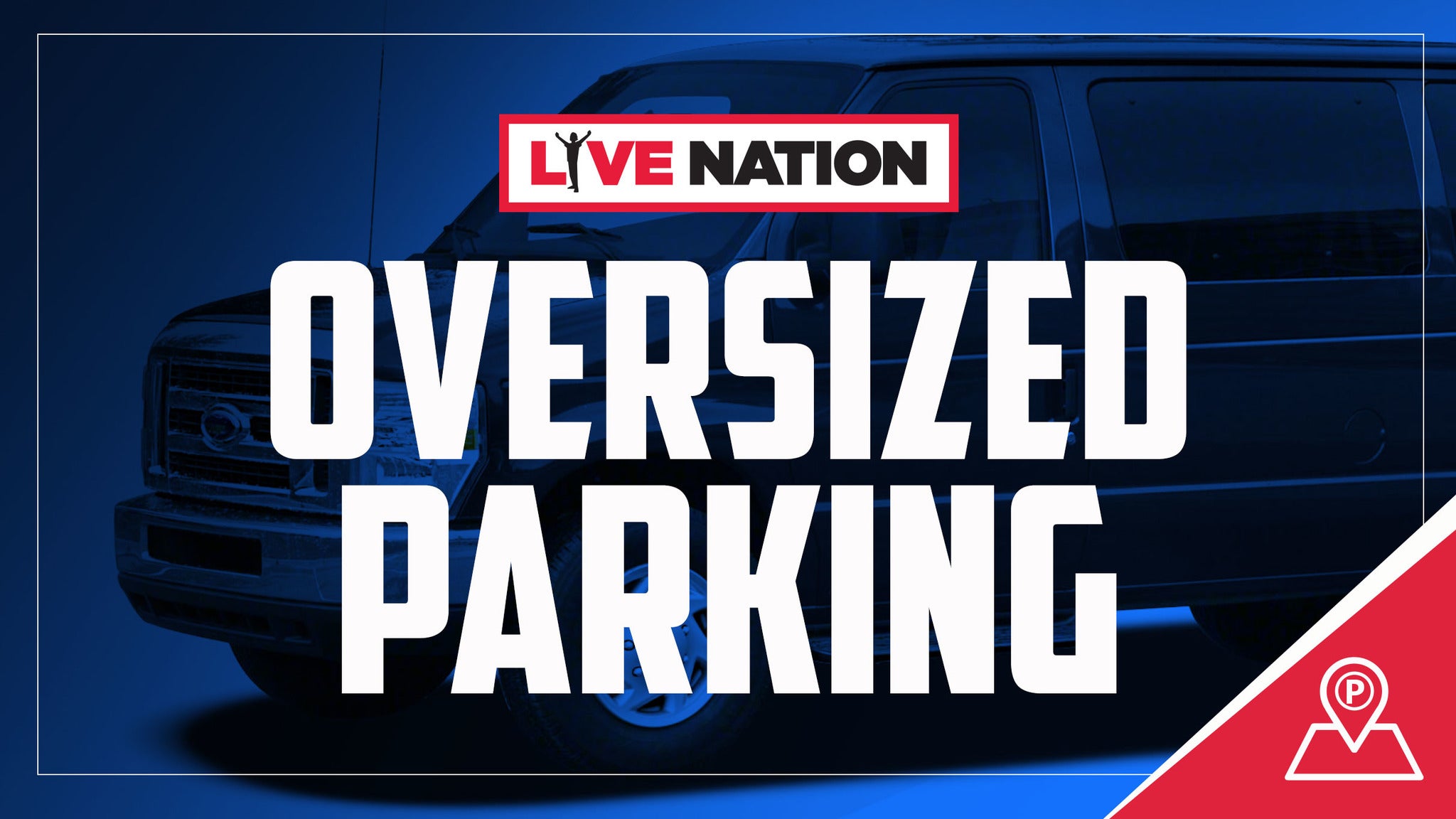 Live Nation Oversized Parking presale information on freepresalepasswords.com