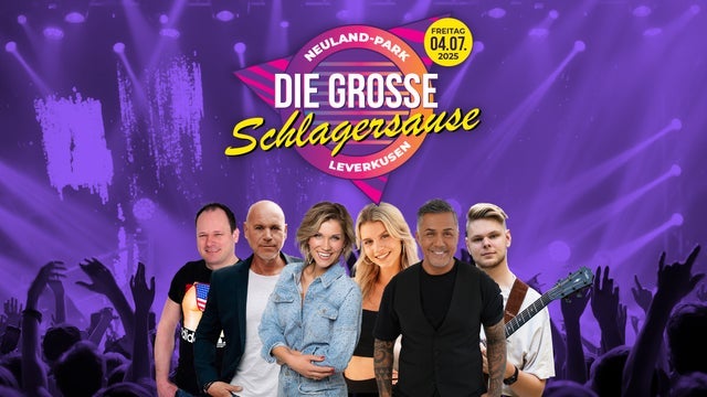 Die große Schlagersause – Leverkusen Open Air 2025 in Neuland Park, Leverkusen 04/07/2025