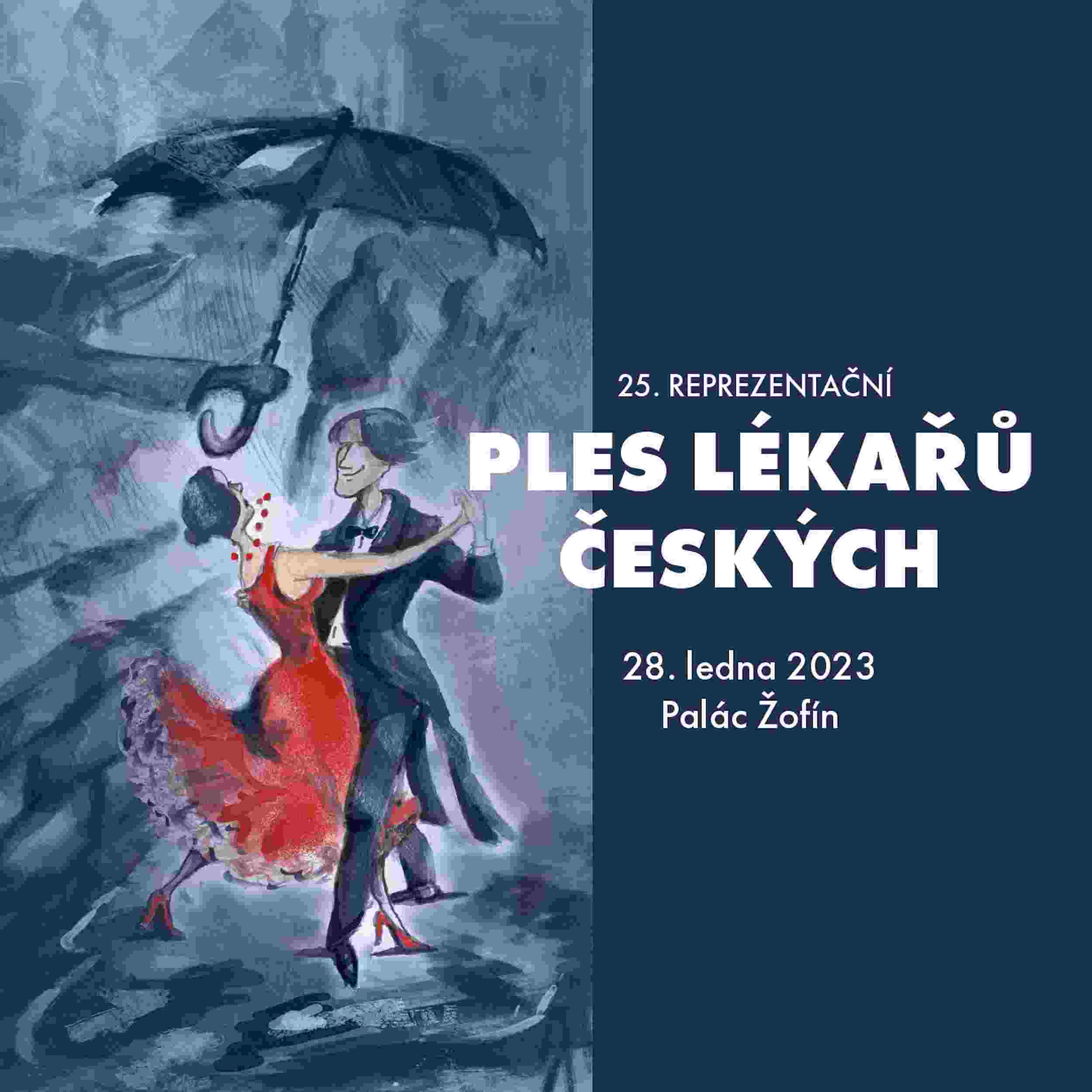 25. Reprezentační ples lékařů českých- Praha -Palác Žofín Praha 1 Slovanský ostrov 226, Praha 1 11000