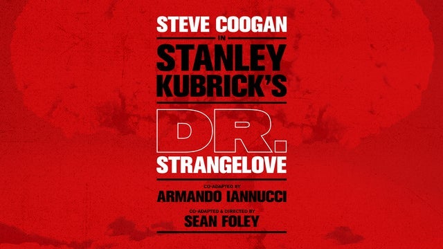 Dr. Strangelove in Bord Gais Energy Theatre, Dublin 17/02/2025