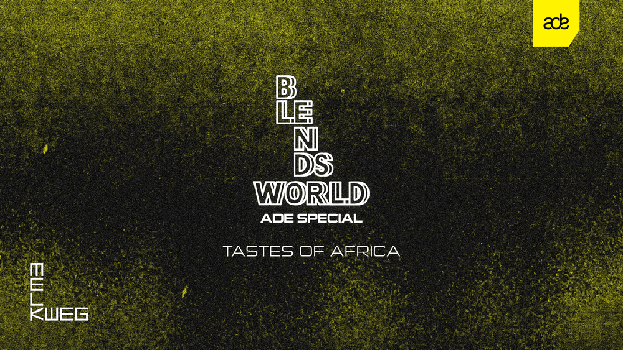 Blendsworld - ADE Special