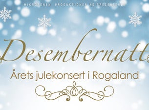 Desembernatt - Årets julekonsert i Rogaland