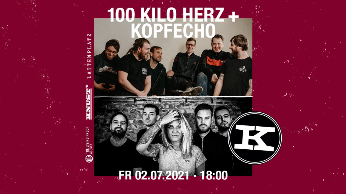 Tickets & Infos von 100 Kilo Herz + Kopfecho