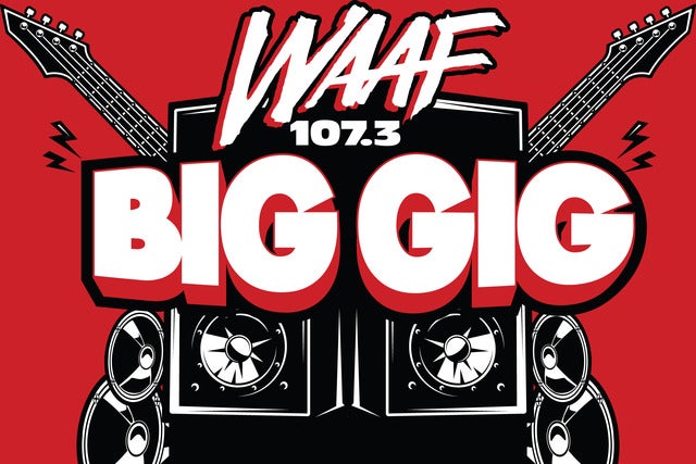 WAAF Big Gig - Starring Godsmack With Special Guests Halestorm & More