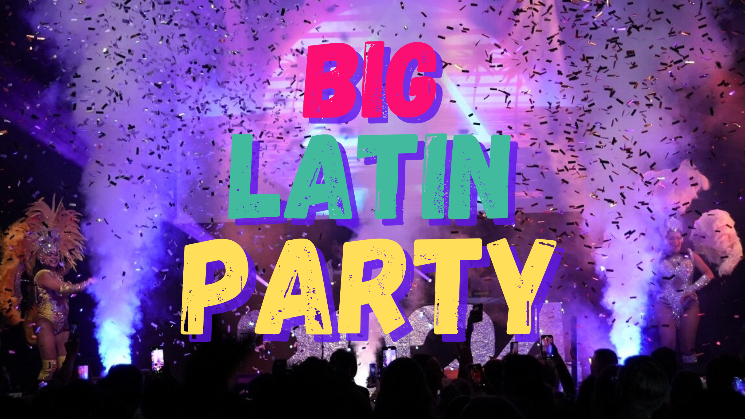 Big Latin Party