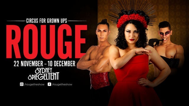 Rouge in Spiegeltent Sydney, Moore Park 09/12/2023