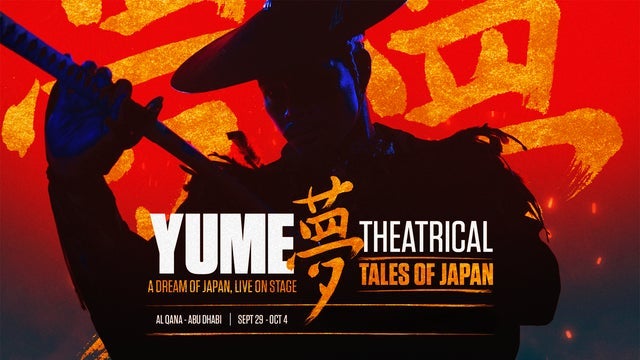 YUME: Theatrical Tales of Japan, Reimagined Abu Dhabi 2025 – The Awakening & The Transformation at Al Qana YUME: Theatrical Tales of Japan, Reimagined Abu Dhabi 2025 – The Awakening & The Transformation at Al Qana
