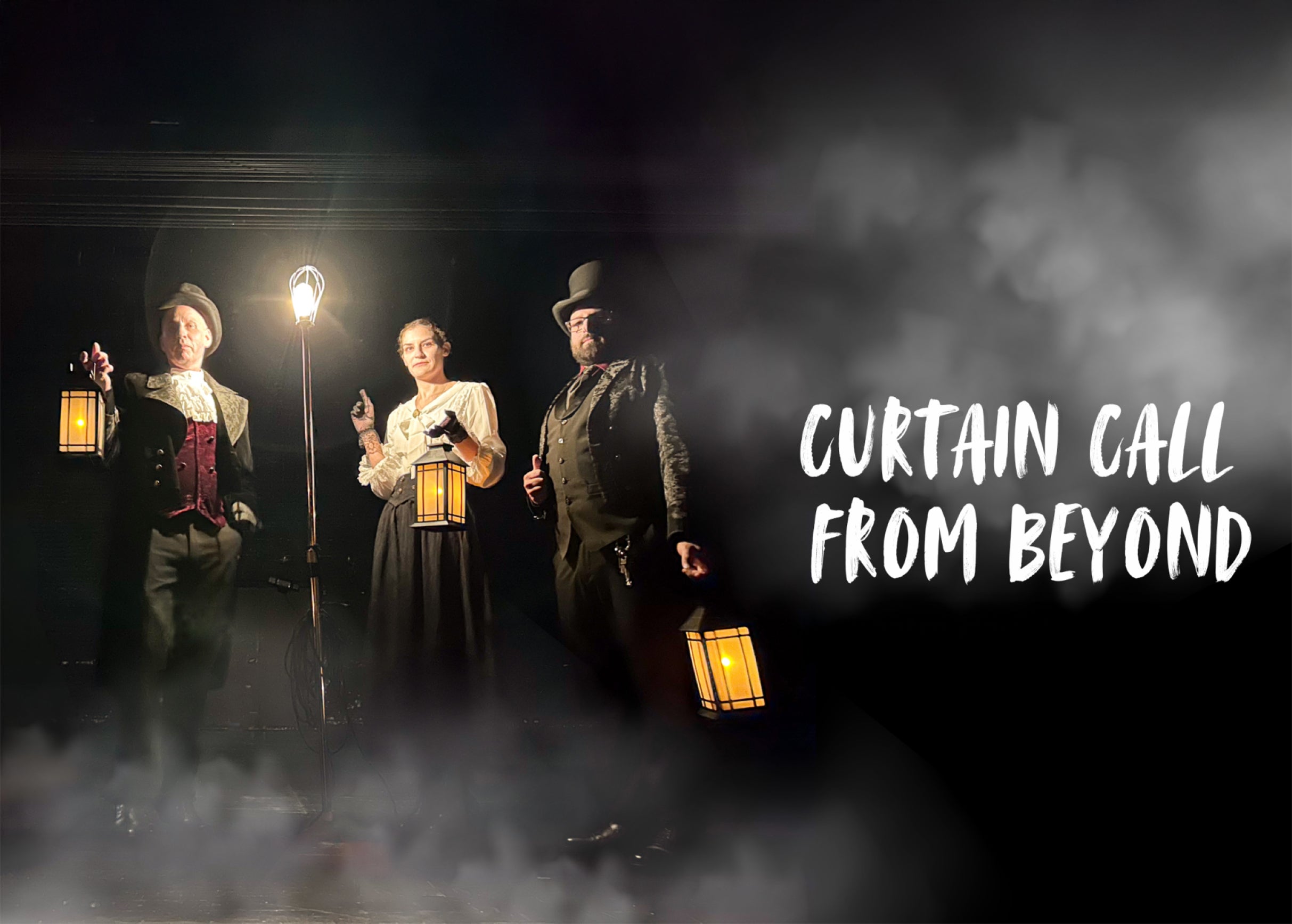 Curtain Call From Beyond
