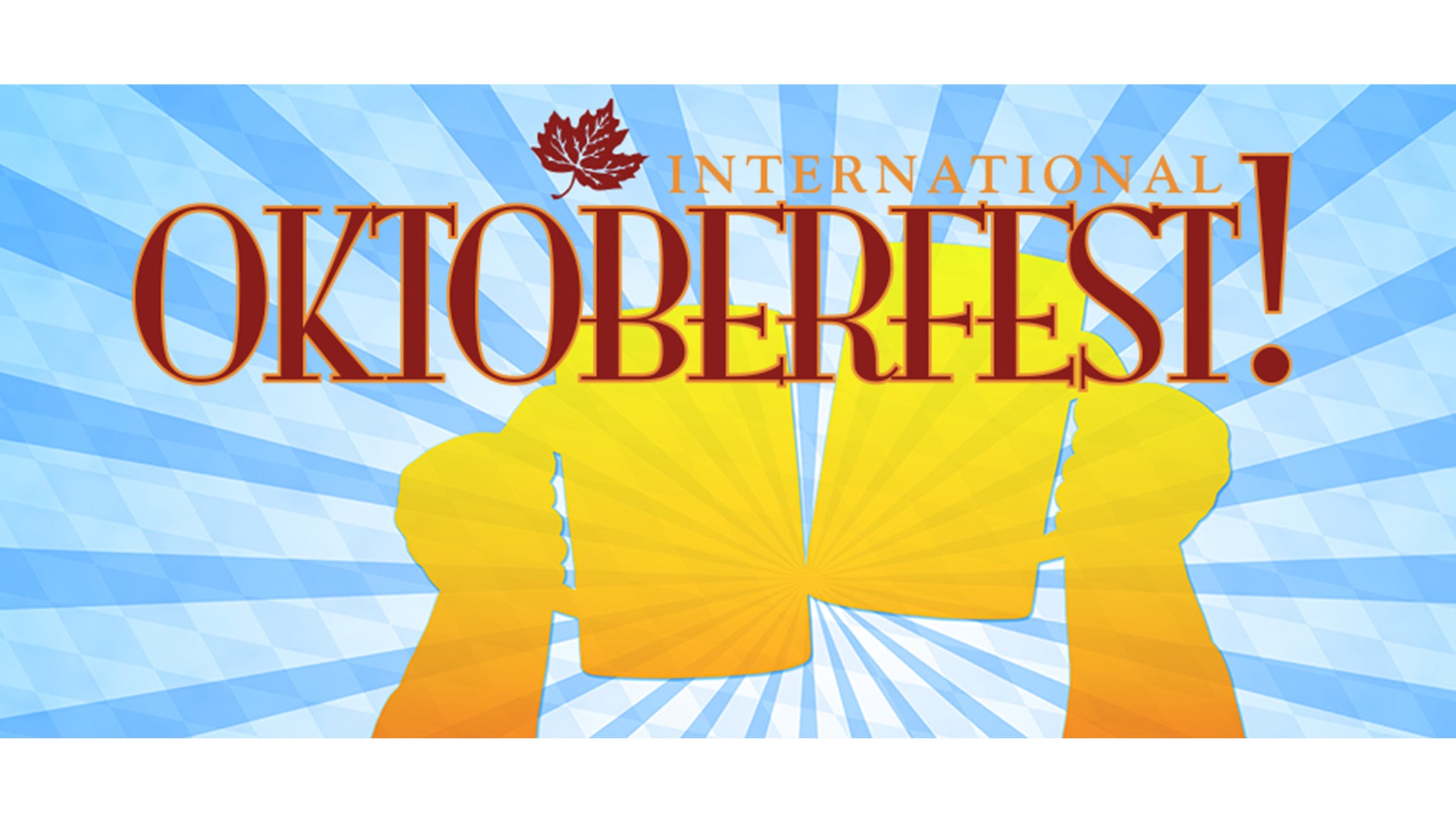 International Oktoberfest! Tickets Event Dates & Schedule