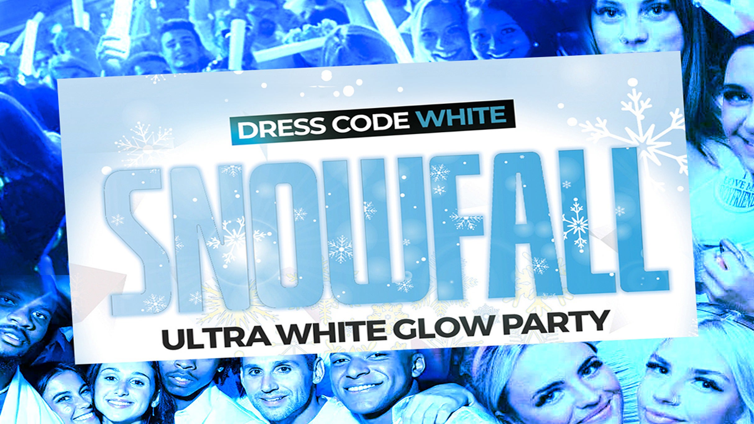 SNOWFALL: Ultra White Glow Party (17+)