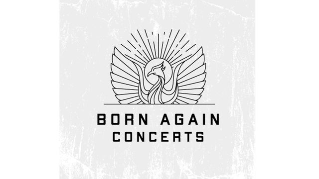Born Again Concerts