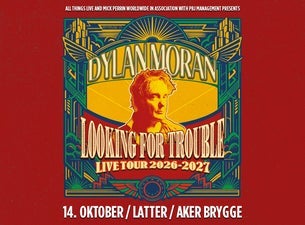 Bilde for arrangement Dylan Moran: LOOKING FOR TROUBLE