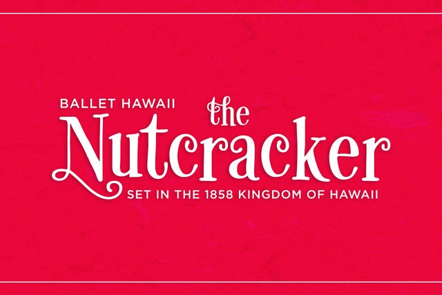 The Nutcracker - Ballet Hawaii