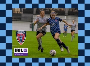 Indy Eleven - Women's Team vs. Racing Louisville FC