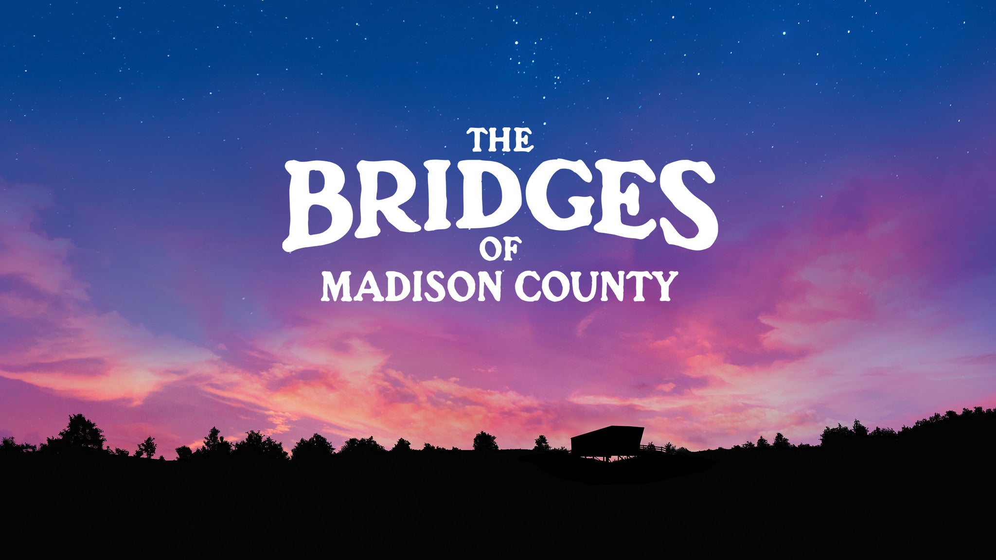 The Bridges of Madison County (Touring) Tickets Event Dates