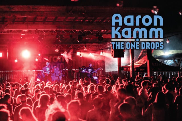 Aaron Kamm and the One Drops