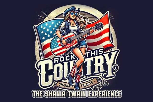 Rock This Country - The Shania Twain Experience El Cajon presale password