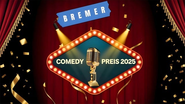 BREMER – Comedy Preis 2025 in Theaterschiff, Kleiner Saal, Bremen 07/08/2025