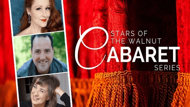 Stars of the Walnut Cabaret