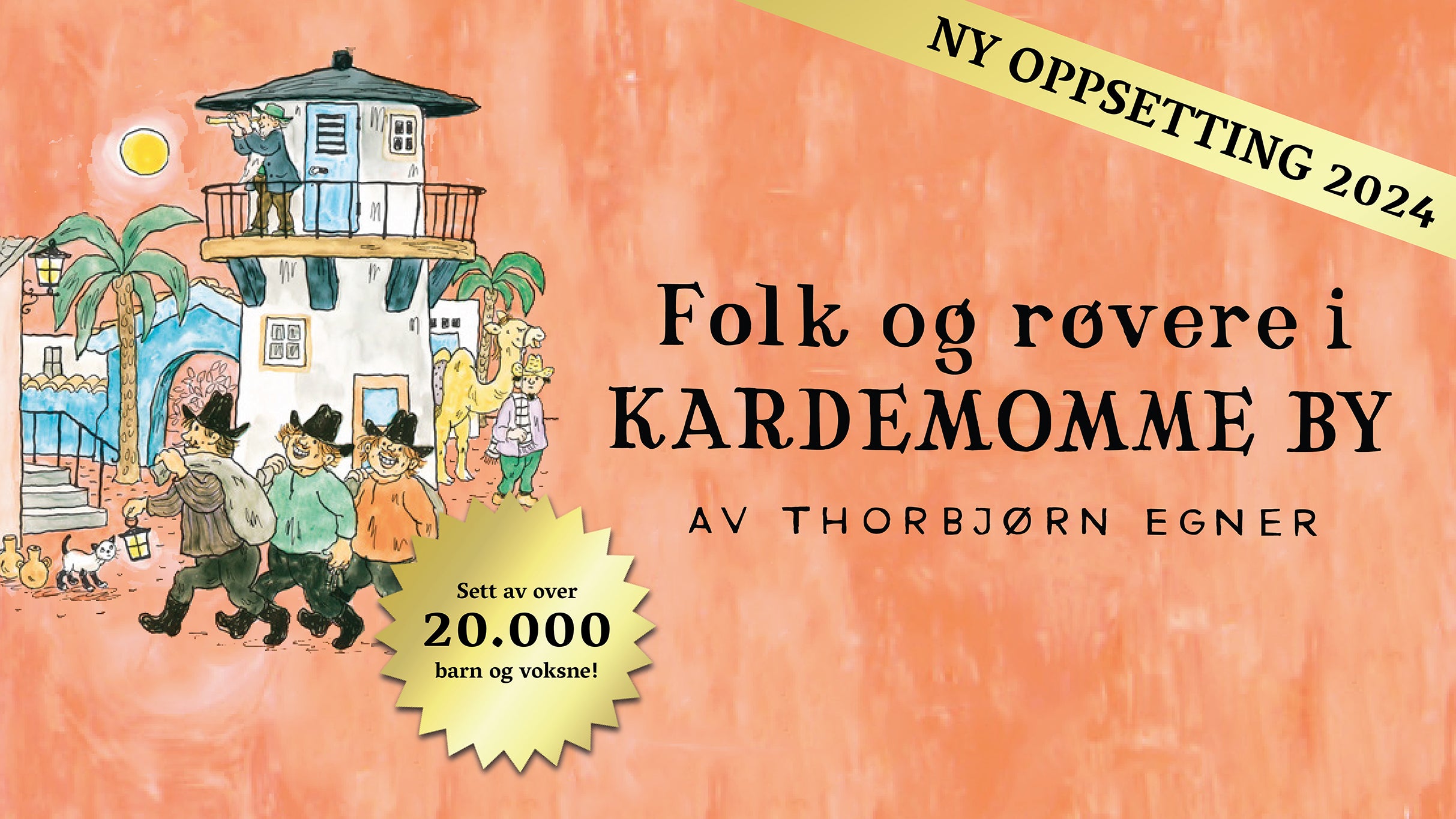 Folk og Røvere i Kardemomme by – 2026-01-25