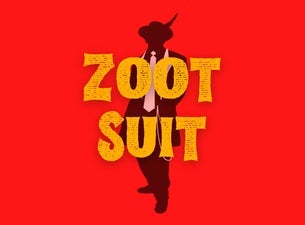 Zoot Suit-presented By UTEP Theatre & Dance
