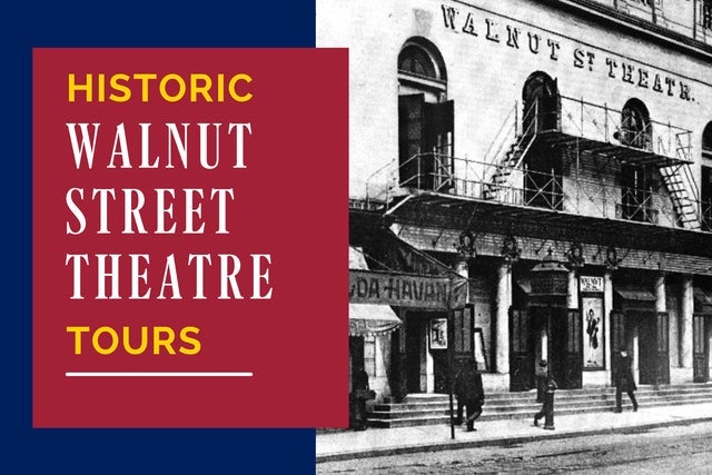 Walnut Street Theatre Tours