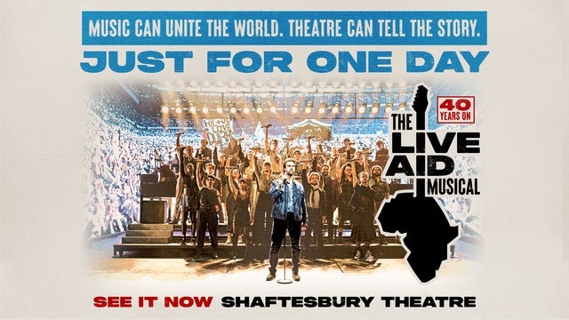 JUST FOR ONE DAY - The Live Aid Musical tickets and events in UK 2025 - 2026