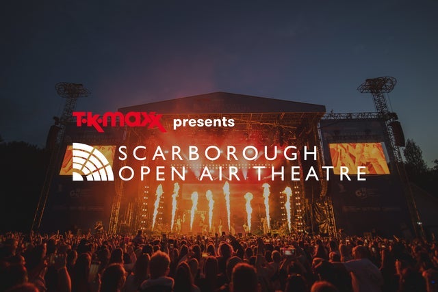 TK Maxx Presents Scarborough Open Air Theatre