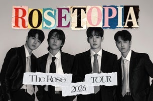 The Rose - Rosetopia Australia Tour 2026