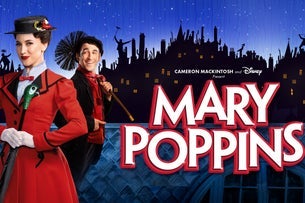Mary Poppins (Touring) - Bord Gais Energy Theatre (Dublin)