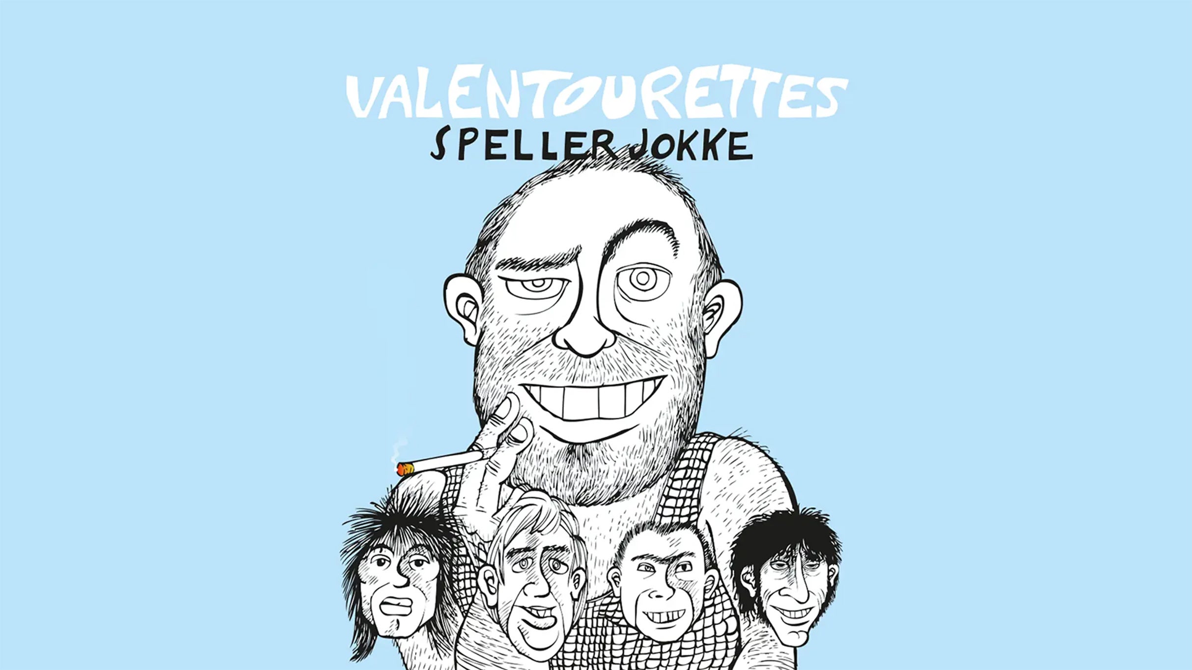 Valentourettes speller jokke