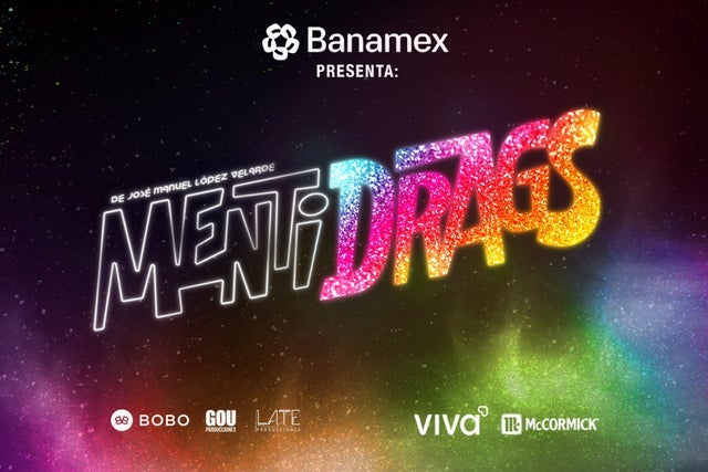 Mentidrags presales in México