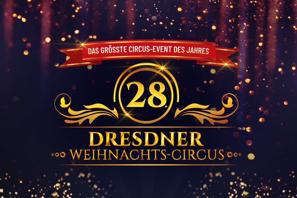 Dresdner Weihnachts-Circus - Nachmittags-Show 14:00uhr