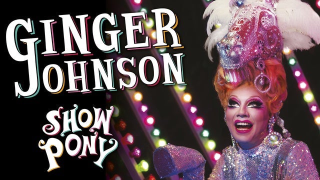 Ginger Johnson: Show Pony in City Varieties Music Hall, Leeds 23/01/2027