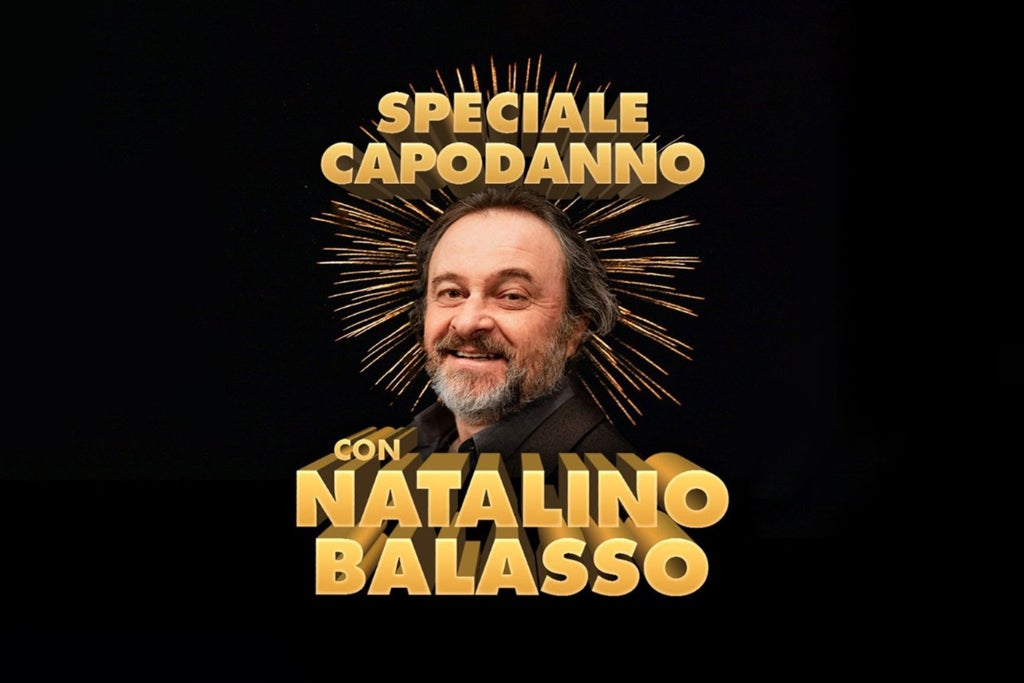 SPECIALE CAPODANNO CON NATALINO BALASSO in Italy