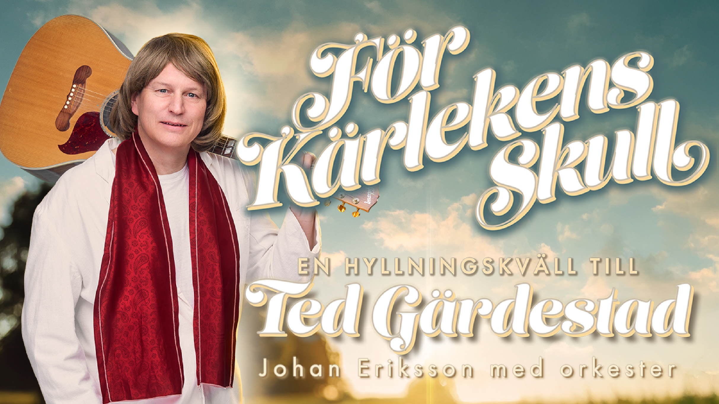 För Kärlekens Skull - Hyllning Till Ted Gärdestad