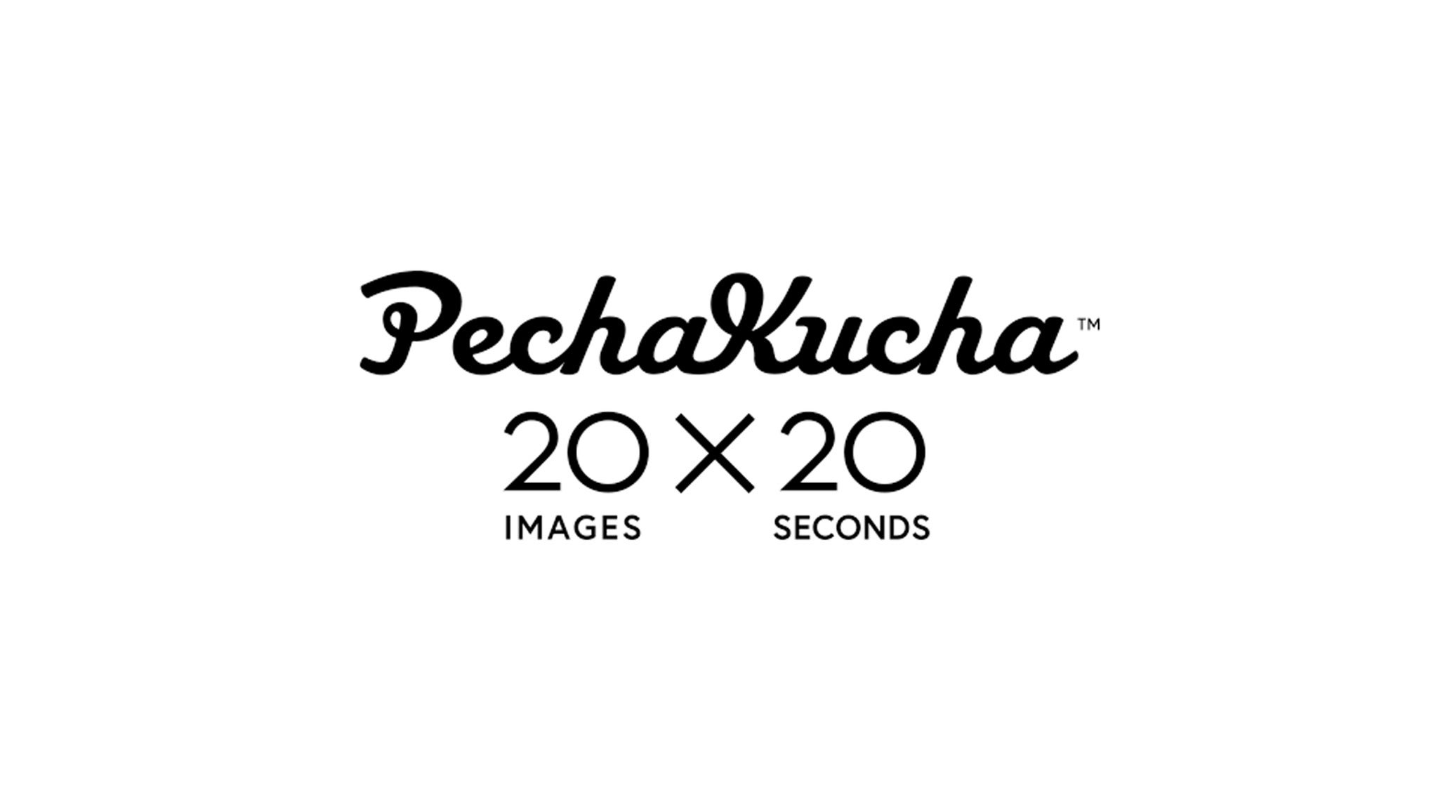 PechaKucha #30
