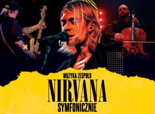 Muzyka Zespołu Nirvana Symfonicznie, 2022-05-13, Krakow