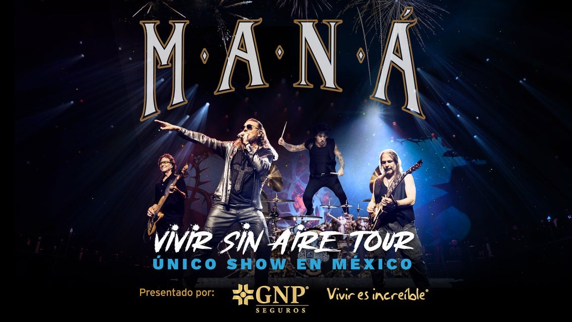 Maná Ciudad de México concert at Estadio GNP Seguros