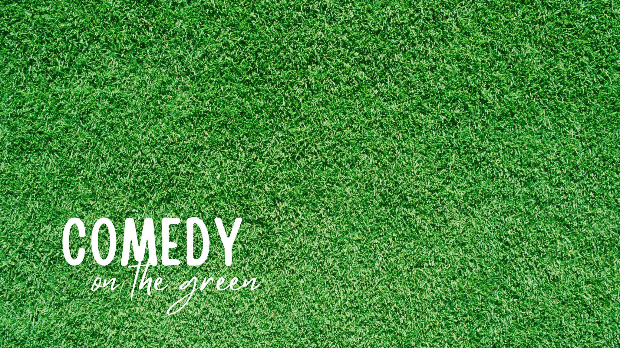 Comedy on the Green presale information on freepresalepasswords.com