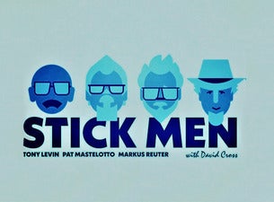STICK MEN featuring: TONY LEVIN, PAT MASTELOTTO & MARKUS REUTER