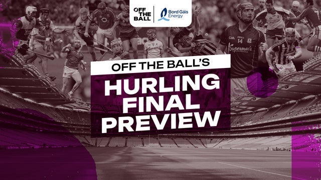 Off the Ball’s Hurling: Final Preview in Bord Gais Energy Theatre, Dublin 19/07/2024