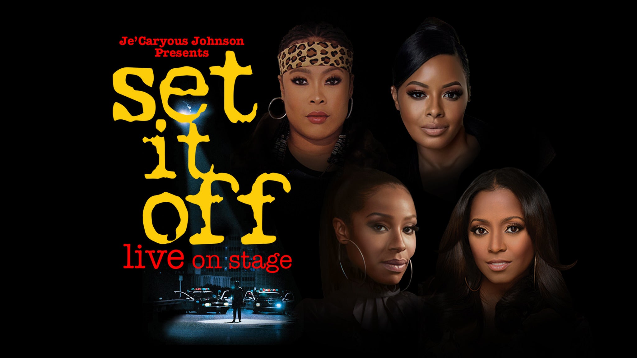 Je'Caryous Johnson Presents "Set It Off" in Memphis promo photo for Exclusive presale offer code