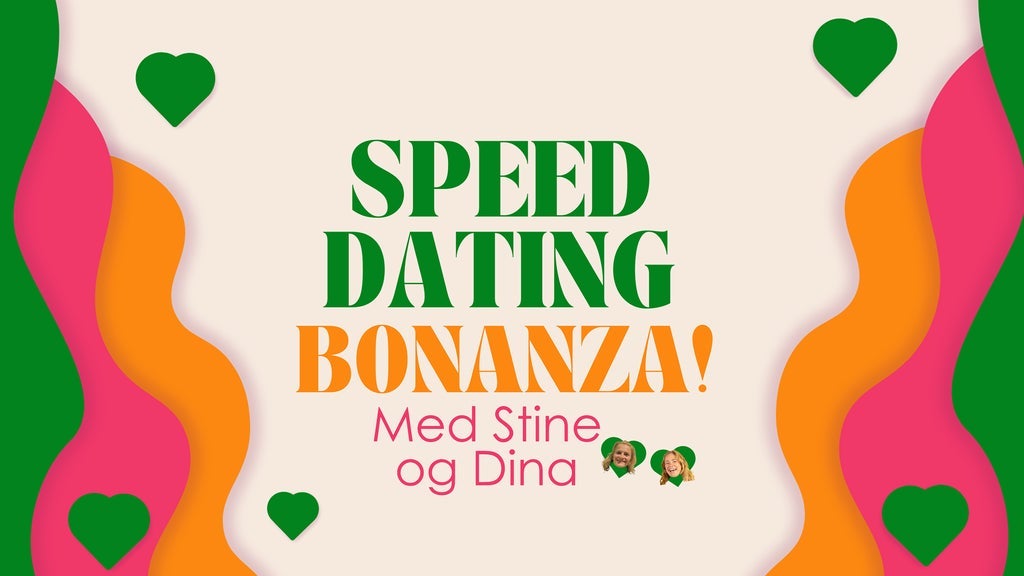 Speed Dating Bonanza