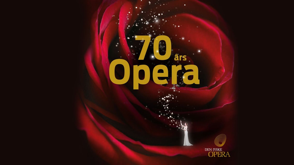 70 års Opera live